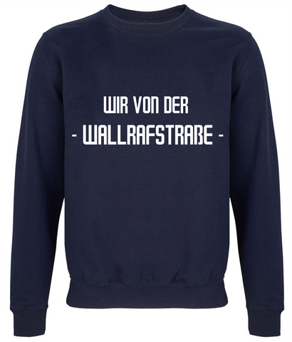 Sweat WIR VON DER WALLRAFSTRAßE