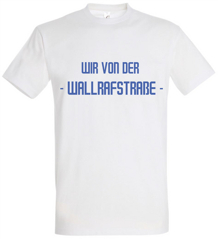 Shirt WIR VON DER WALLRAFSTRAßE