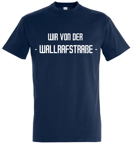 Shirt WIR VON DER WALLRAFSTRAßE